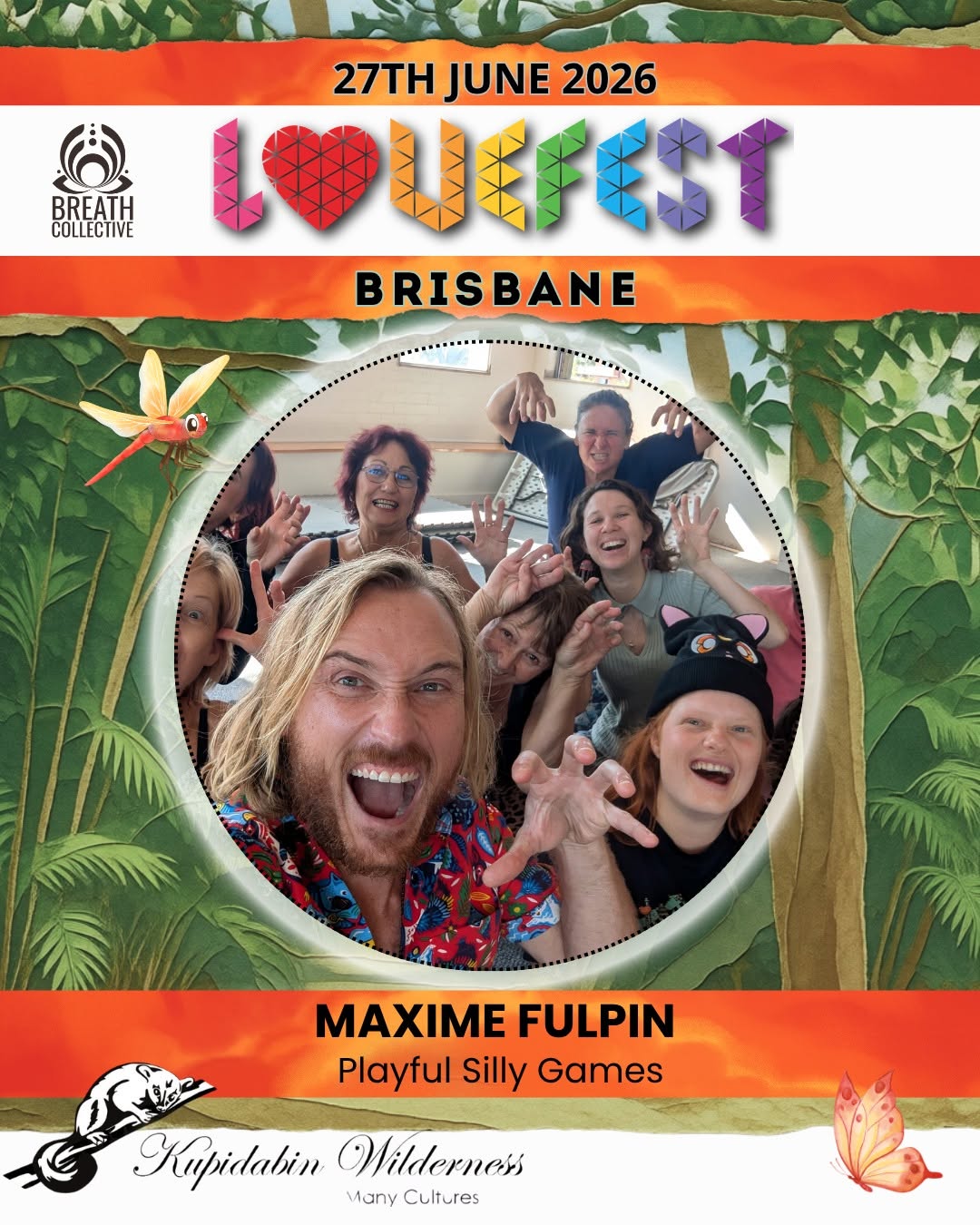 Maxime Fulpin - Lovefest Brisbane June 2026 Let’s save some smiles for the tough times